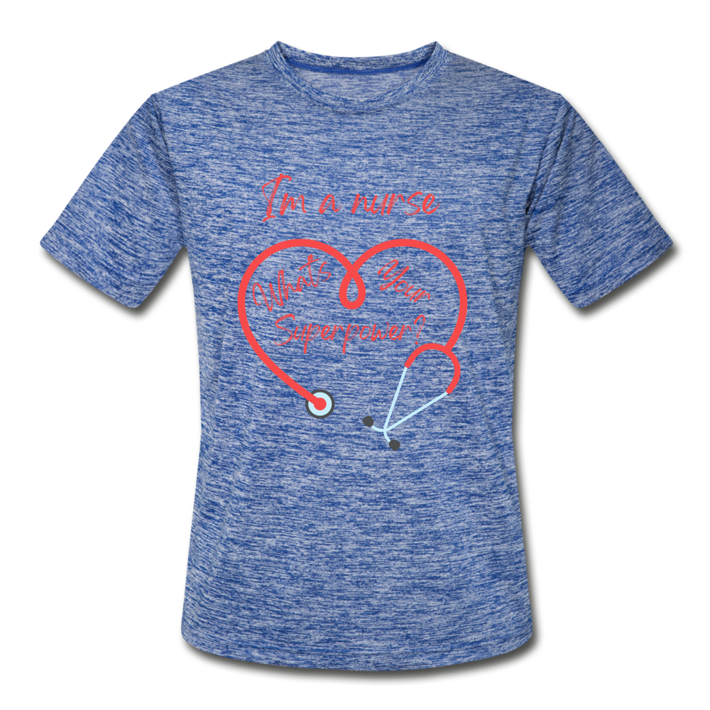 I'm a Nurse Men’s Moisture Wicking Performance T-Shirt - heather blue