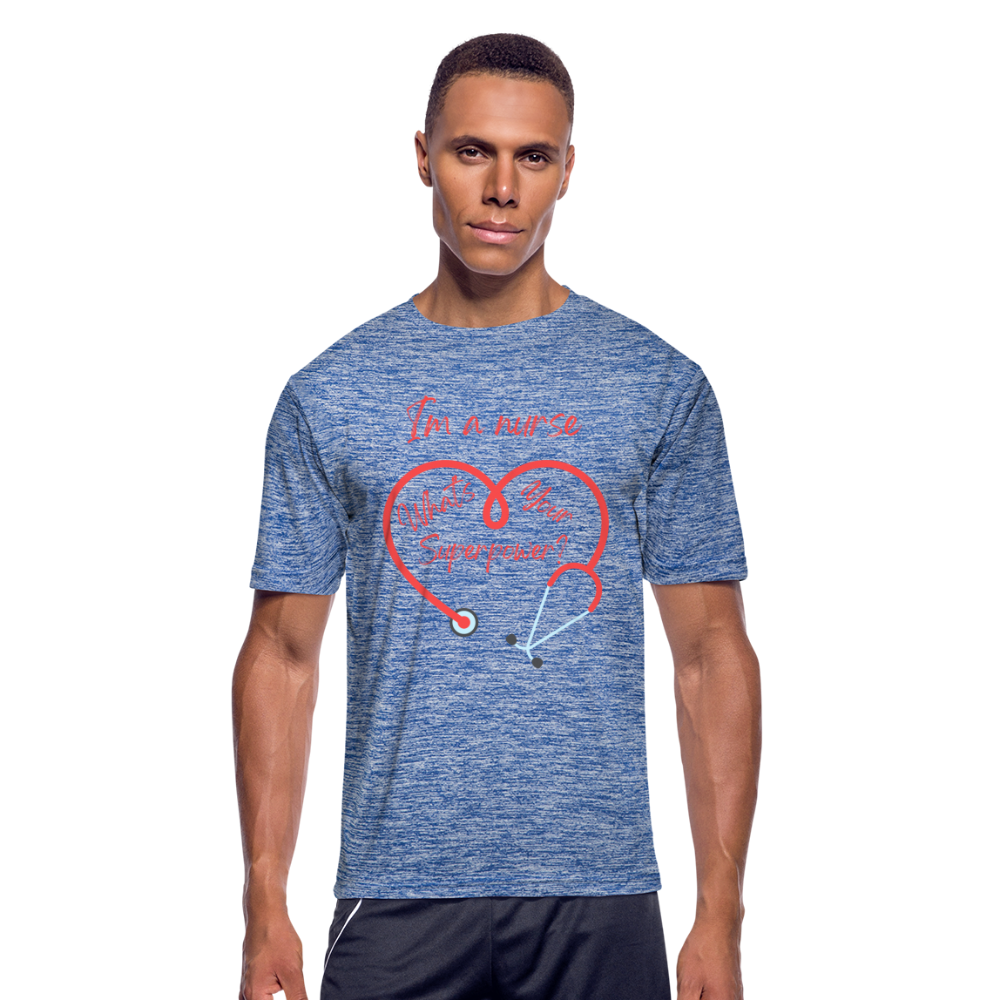 I'm a Nurse Men’s Moisture Wicking Performance T-Shirt - heather blue