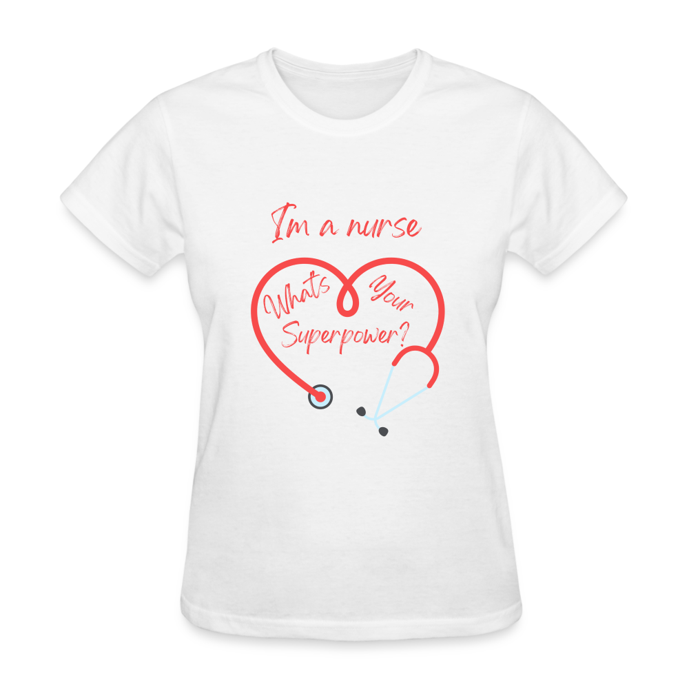 I'm a Nurse Women's T-Shirt - white