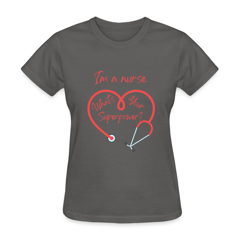 I'm a Nurse Women's T-Shirt - charcoal