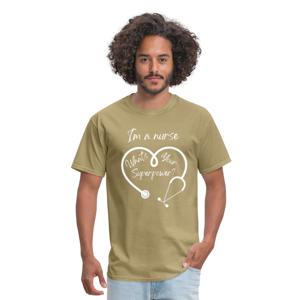 I'm a Nurse Unisex Classic T-Shirt - khaki