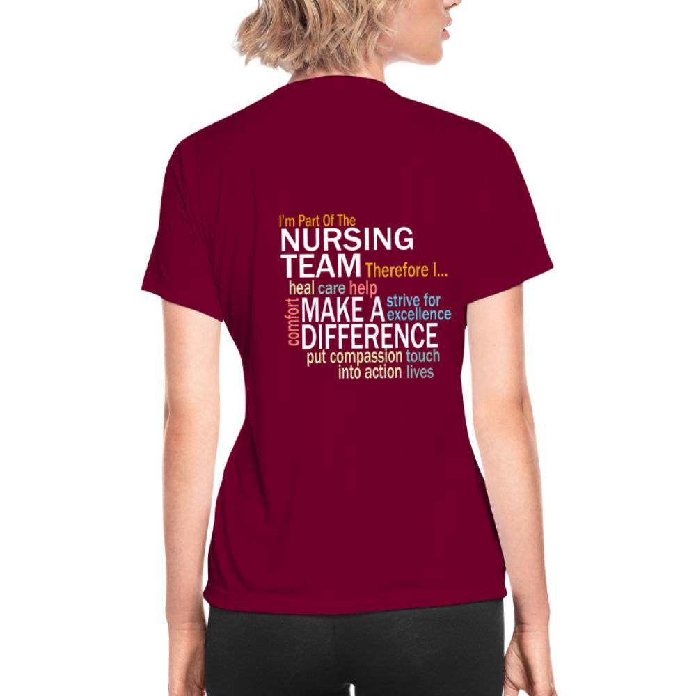 I'm Part of the Nursing Team - Women's Moisture Wicking Performance T-Shirt - burgundy