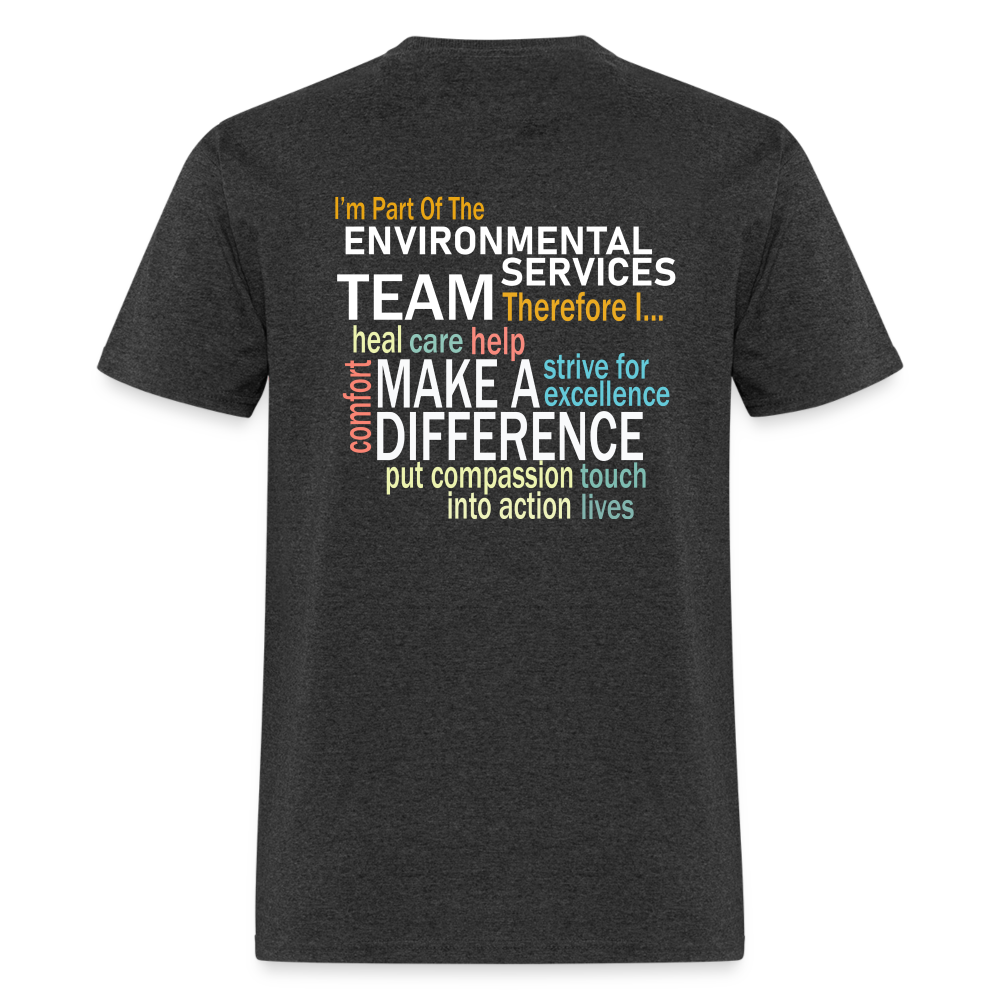 I'm Part of the Environmental Services Team - Unisex Classic T-Shirt - heather black